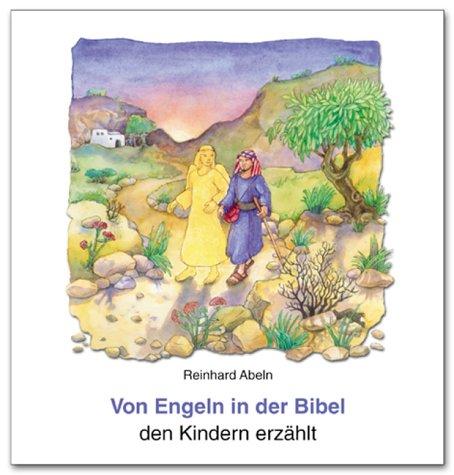 Von Engeln in der Bibel den Kindern erzählt