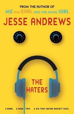 The Haters: A Band. A Road Trip. A Gig That Maybe Doesn't Suck