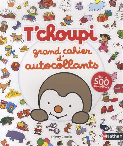 T'choupi : grand cahier d'autocollants