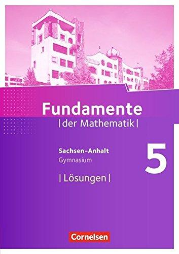 Fundamente der Mathematik - Gymnasium Sachsen-Anhalt: 5. Schuljahr - Lösungen