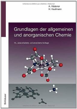 Grundlagen der allgemeinen und anorganischen Chemie