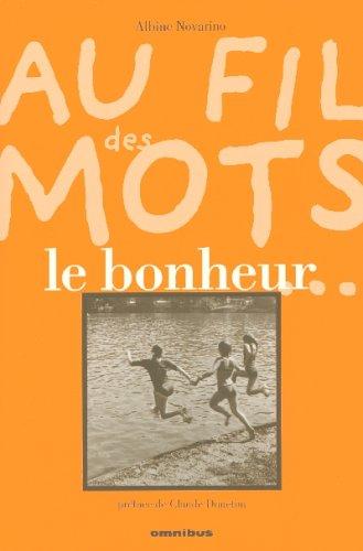 Au fil des mots, le bonheur