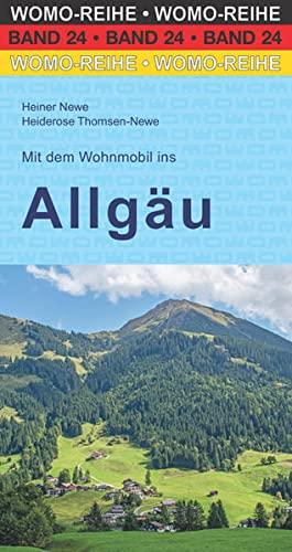 Mit dem Wohnmobil ins Allgäu (Womo-Reihe, Band 24)