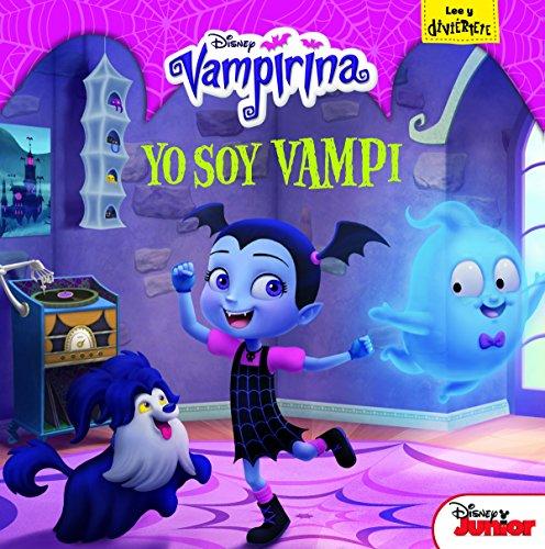 Vampirina. Yo soy Vampi: Cuento (Disney. Vampirina)