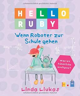 Hello Ruby: Wenn Roboter zur Schule gehen