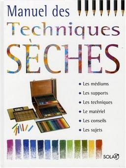 Manuel des techniques sèches