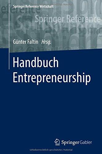 Handbuch Entrepreneurship (Springer Reference Wirtschaft)