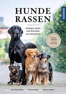 Hunderassen: Zoologie, Zucht und Verhalten neu betrachtet