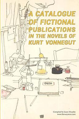 A Catalogue of Fictional Publications in the Novels of Kurt Vonnegut