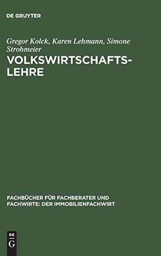 Volkswirtschaftslehre (Fachbücher für Fachberater und Fachwirte: Der Immobilienfachwirt)