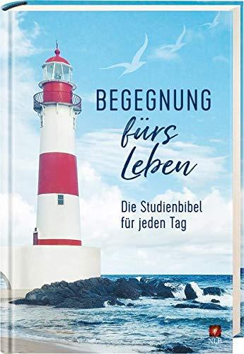 Begegnung fürs Leben, Motiv "Leuchtturm": Die Studienbibel für jeden Tag