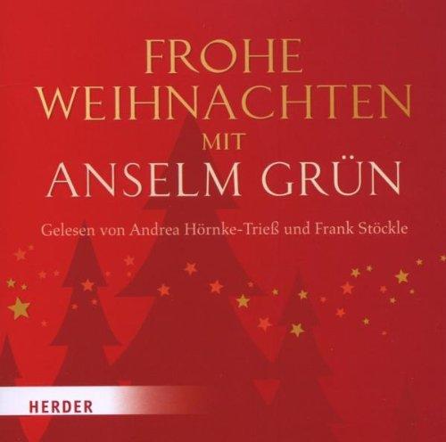 Frohe Weihnachten mit Anselm Grün