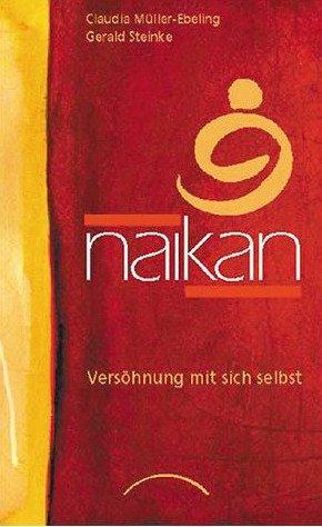 Naikan: Versöhnung mit sich selbst