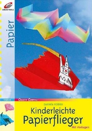 Kinderleichte Papierflieger