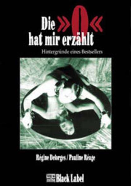 Die 'O' hat mir erzählt: Hintergründe eines Bestsellers (Black Label)