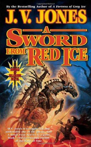 A Sword from Red Ice: Book Three of Sword of Shadows