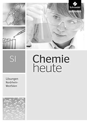 Chemie heute SI - Ausgabe 2016 für Nordrhein-Westfalen: Lösungen Gesamtband