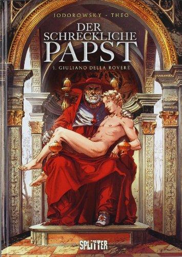 Der schreckliche Papst 01. Giuliano della Rovere