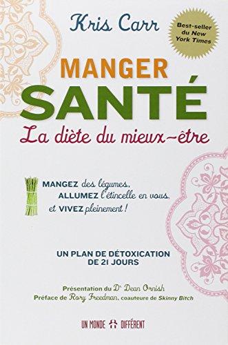 Manger santé : La diète du mieux-être