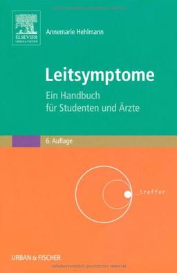 Leitsymptome: Ein Handbuch für Studenten und Ärzte