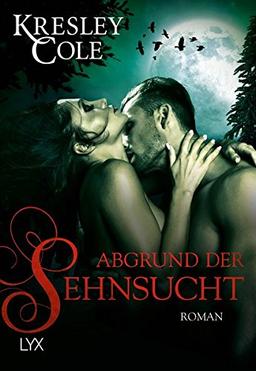 Abgrund der Sehnsucht (Immortals After Dark)