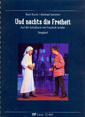 Bund, Basti: Und nachts die Freiheit für Kinderchor und Instrumente Partitur