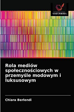 Rola mediów społecznościowych w przemyśle modowym i luksusowym