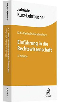 Einführung in die Rechtswissenschaft: Ein Studienbuch (Kurzlehrbücher für das Juristische Studium)