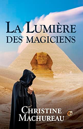 La lumière des magiciens