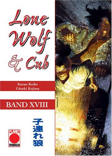 Lone Wolf & Cub 18: BD 18