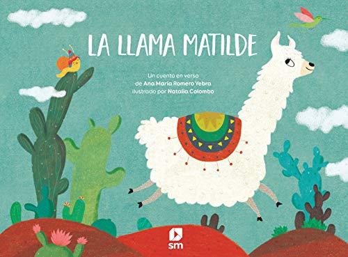 La llama Matilde (Álbumes ilustrados)