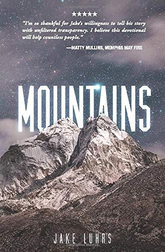 Mountains: 25 Devotionals with Jake Luhrs