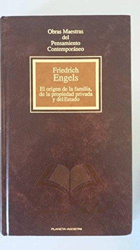 El origen de la familia, la propiedad privada y el Estado