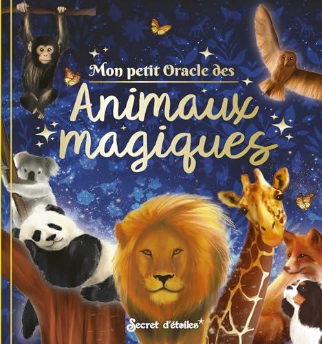 Mon petit oracle des animaux magiques