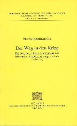 Fontes rerum Austriacarum. Österreichische Geschichtsquellen / 2. Abteilung. Diplomata et Acta / Der Weg in den Krieg: Die Berichte des Franz Paul ... k.k. Geschäftsträger in Paris 1790-1792