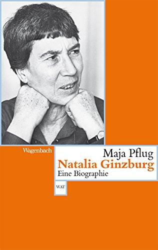 Natalia Ginzburg - Eine Biographie