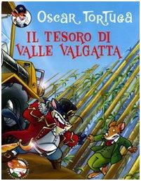 Il tesoro di valle Valgatta. Ediz. illustrata (Piemme junior)