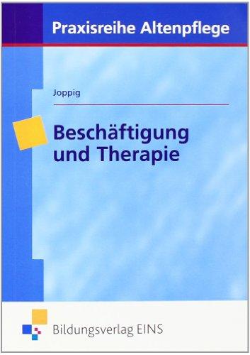 Beschäftigung und Therapie