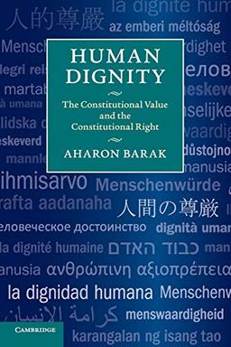 Human Dignity: The Constitutional Value and the Constitutional Right