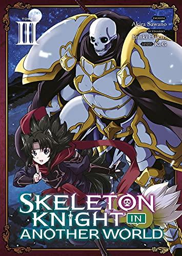 Skeleton knight in another world. Vol. 3