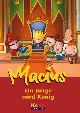 Macius - Ein Junge wird König