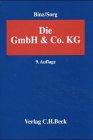 Die GmbH & Co. Gesamtdarstellung in handels- und steuerrechtlicher Sicht unter Berücksichtigung arbeits- und mitbestimmungsrechtlicher Fragen sowie des Umwandlungsrechtes