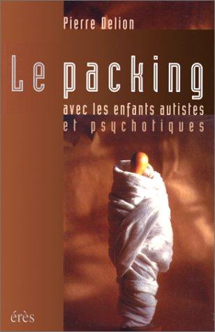 Le packing avec les enfants autistes et psychotiques