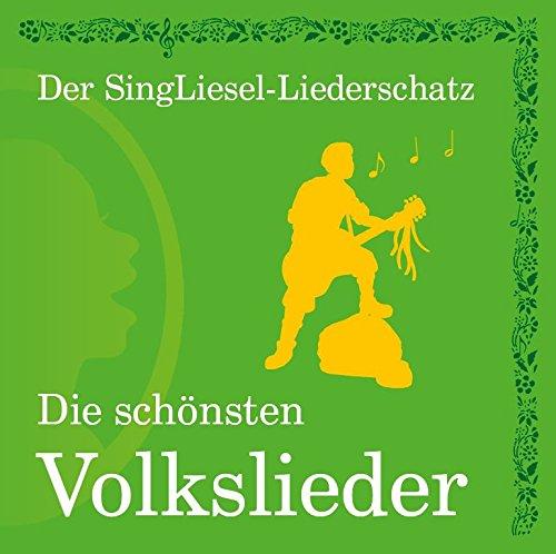 Die schönsten Volkslieder (CD): Der SingLiesel-Liederschatz