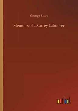 Memoirs of a Surrey Labourer