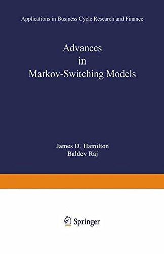 Advances in Markov-Switching Models: Applications In Business Cycle Research And Finance (Studies In Empirical Economics)