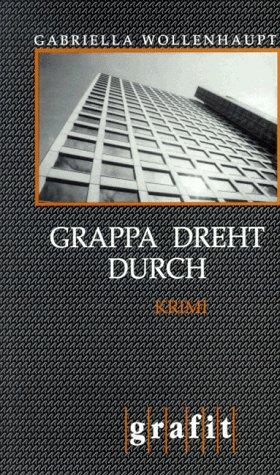 Grappa dreht durch