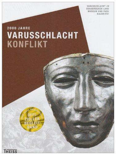 2000 Jahre Varusschlacht - Konflikt