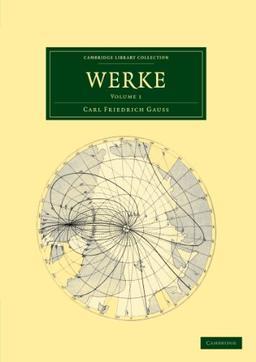 Werke 12 Volume Set in 14 Pieces: Werke: Volume 1 (Cambridge Library Collection - Mathematics)