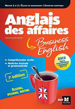 Anglais des affaires : master 1 et 2, écoles de management, expertise comptable : DSCG, upper intermediate, advanced (B2, C1)